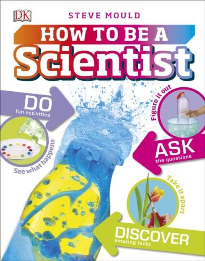 How to Be a Scientist av Steve Mould