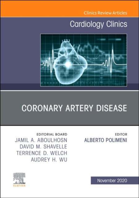 Coronary Artery Disease, An Issue of Cardiology Clinics