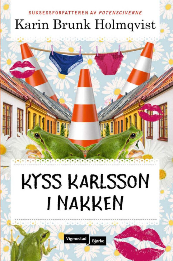 Kyss Karlsson i nakken av Karin Brunk Holmqvist