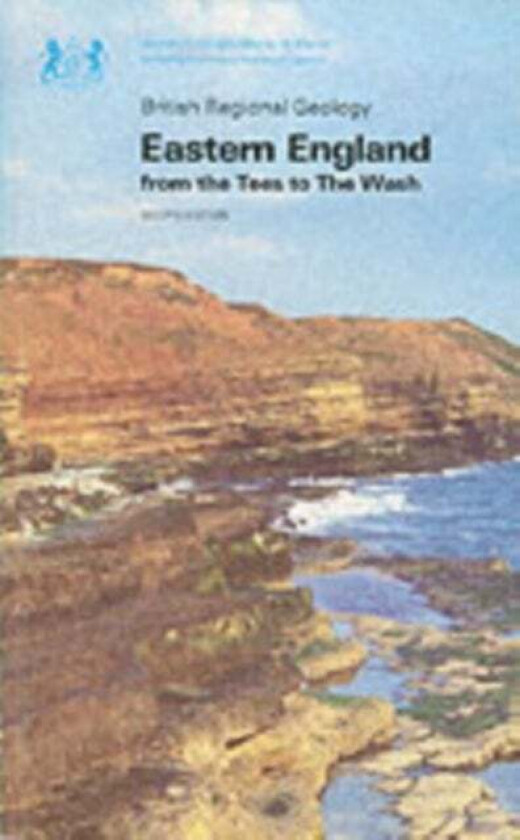 Eastern England from the Tees to the Wash av P.E. Kent, British Geological Survey