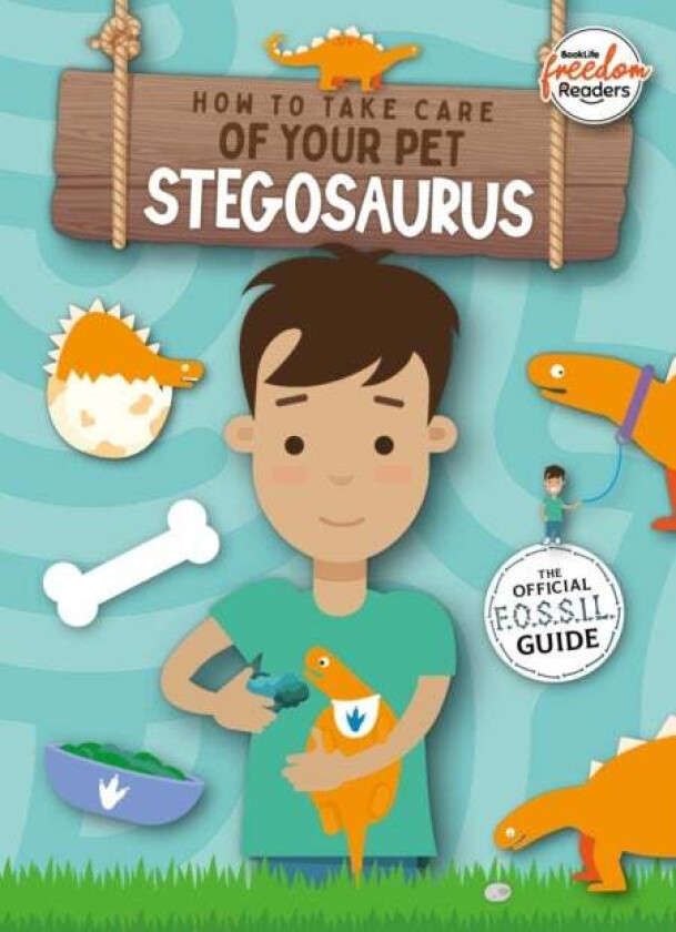 How to Take Care of Your Pet Stegosaurus av Kirsty Holmes