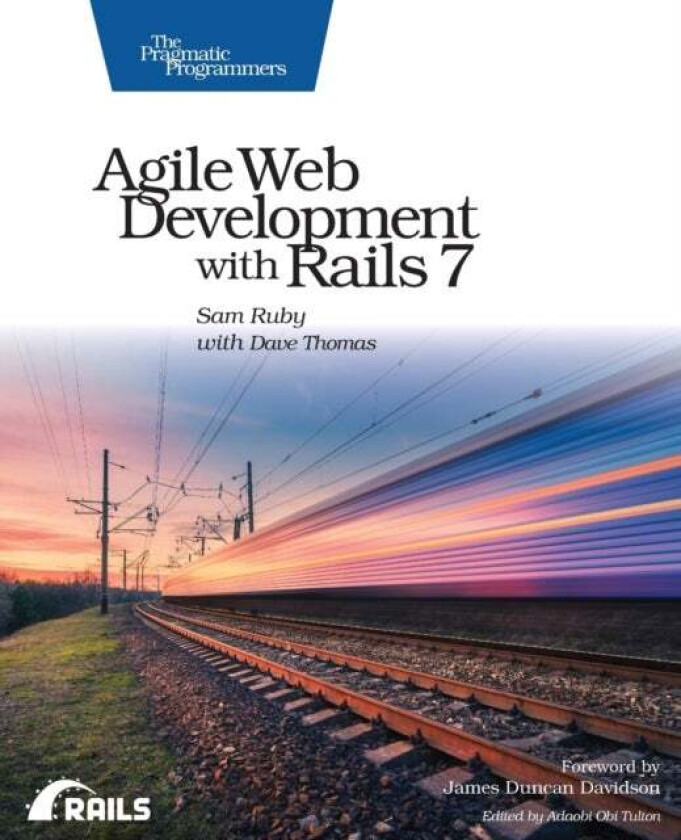 Agile Web Development with Rails 7 av Sam Ruby
