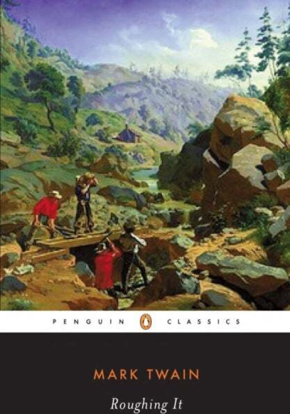 Roughing it av Mark Twain