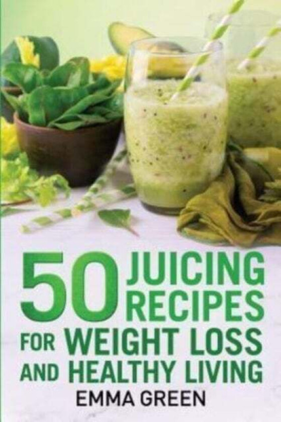 50 juicing recipes av Emma Green