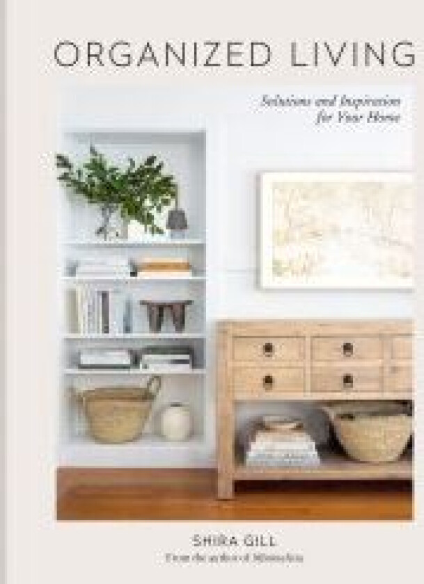 Organized Living av Shira Gill