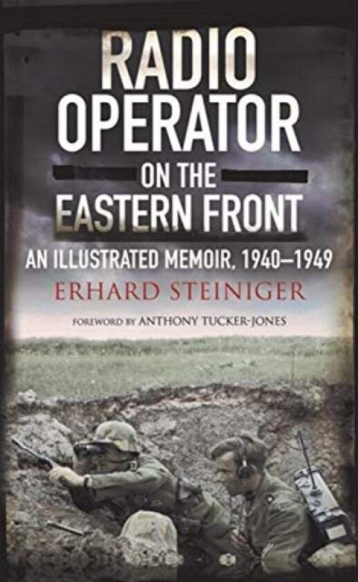 Radio Operator on the Eastern Front av Erhard Steiniger