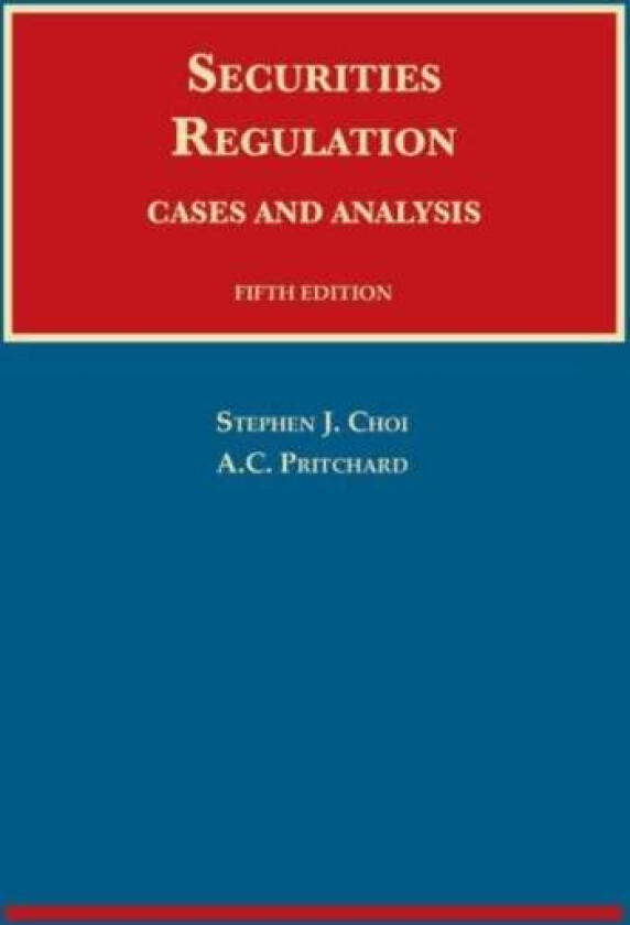 Securities Regulation av Stephen J. Choi, A.C. Pritchard