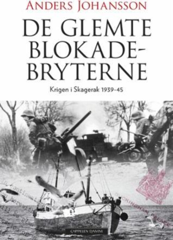 De glemte blokadebryterne av Anders Johansson