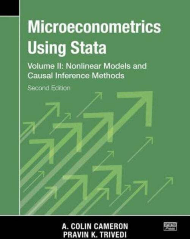 Microeconometrics Using Stata, Second Edition, Volume II: Nonlinear Models and Casual Inference Meth av A. Colin (University of California Davis Camer