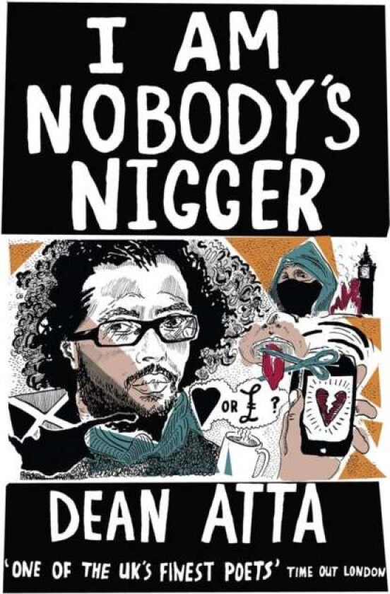 I Am Nobody's Nigger av Dean Atta