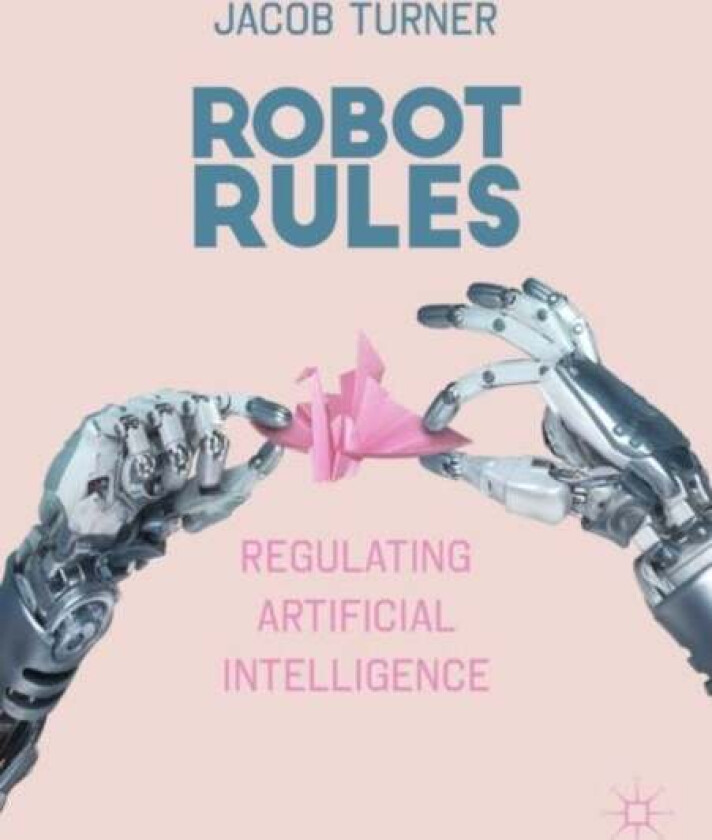 Robot Rules av Jacob Turner