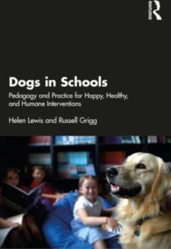 Dogs in Schools av Helen (Swansea University Wales United Ki Lewis