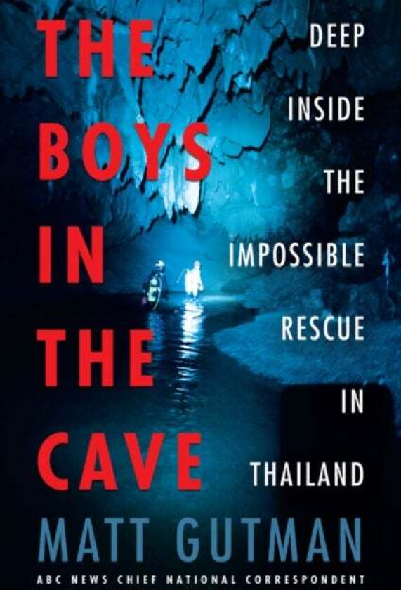 The Boys in the Cave av Matt Gutman