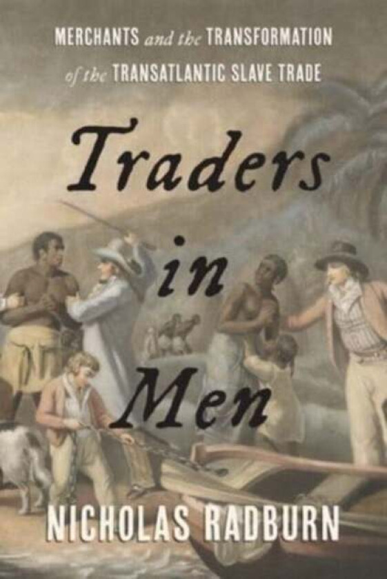 Traders in Men av Nicholas Radburn