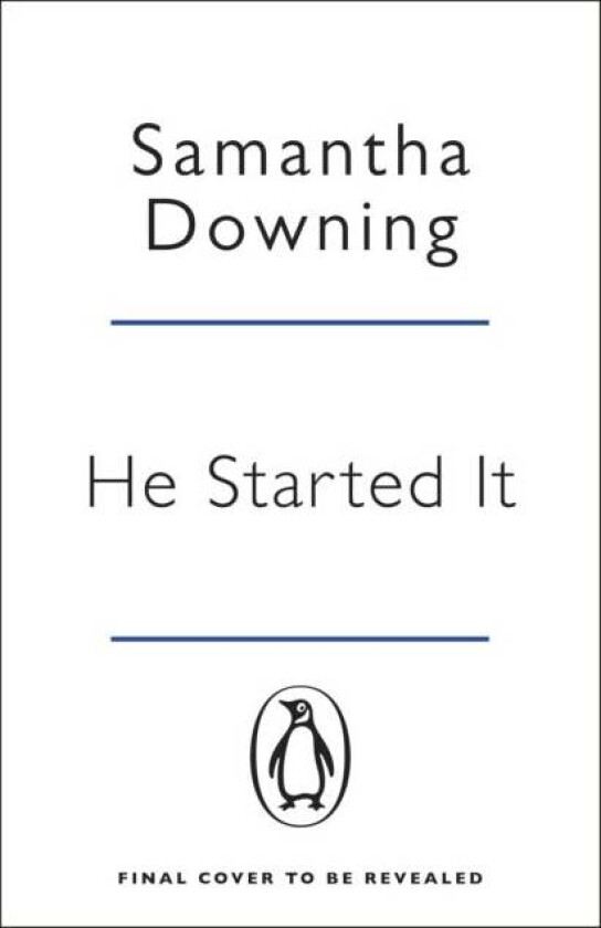 He Started It av Samantha Downing