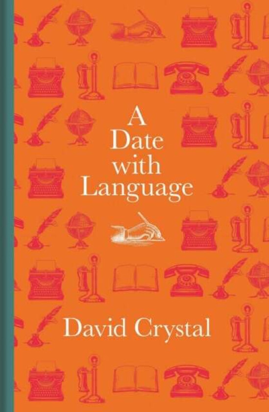 A Date with Language av David Crystal