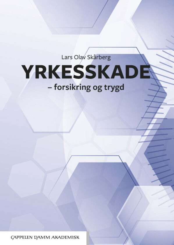 Yrkesskade av Lars Olav Skårberg