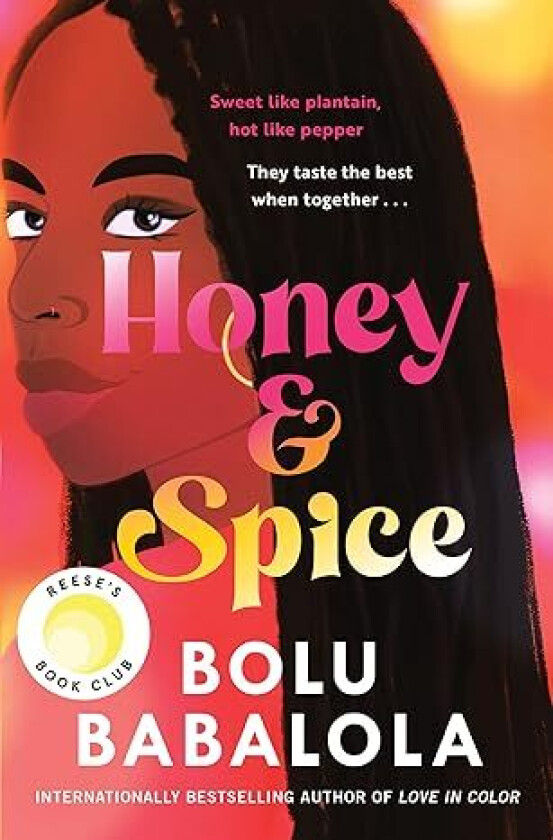 Honey And Spice Av Bolu Babalola