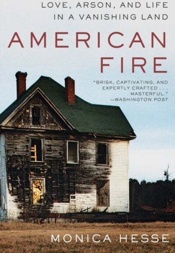 American Fire av Monica Hesse