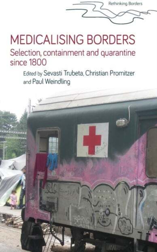 Medicalising Borders