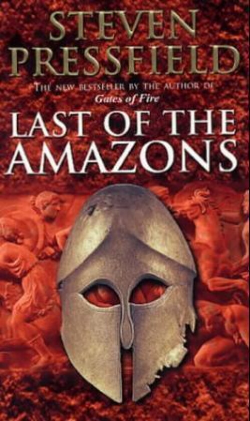 Last Of The Amazons av Steven Pressfield