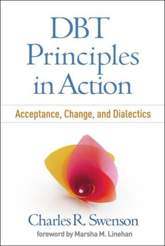DBT Principles in Action av Charles R. Swenson