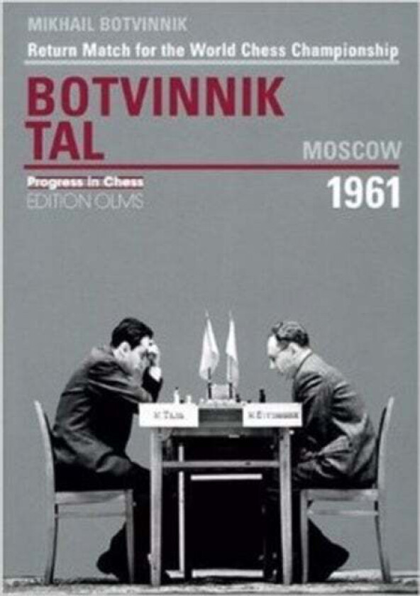 World Championship Return Match Botvinnik V Tal, MOSCOW 1961 av Mikhail Botvinnik