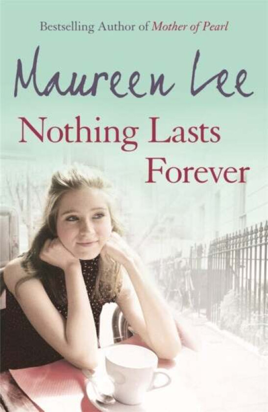 Nothing Lasts Forever av Maureen Lee