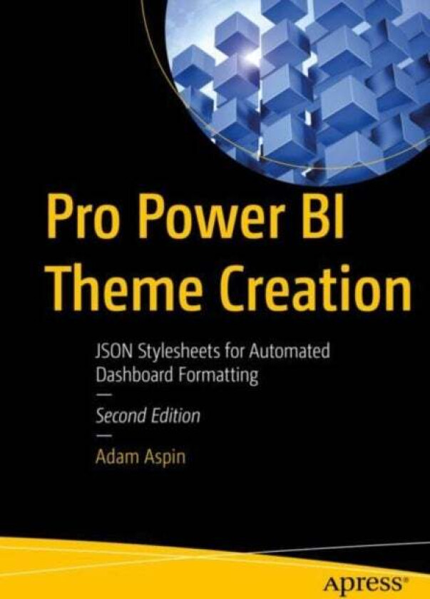 Pro Power BI Theme Creation av Adam Aspin