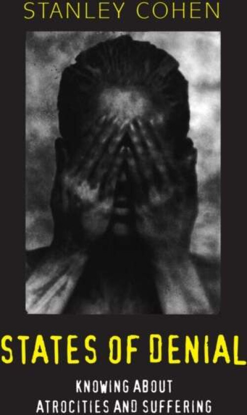 States of Denial av Stanley (London School of Economics and Political Science) Cohen