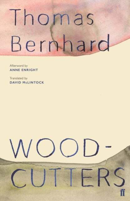 Woodcutters av Thomas Bernhard
