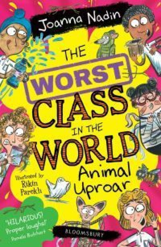 The Worst Class in the World Animal Uproar av Joanna Nadin