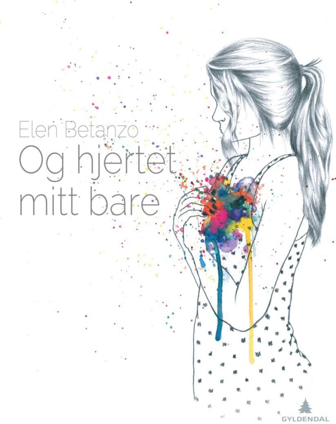 Og hjertet mitt bare av Elen Betanzo