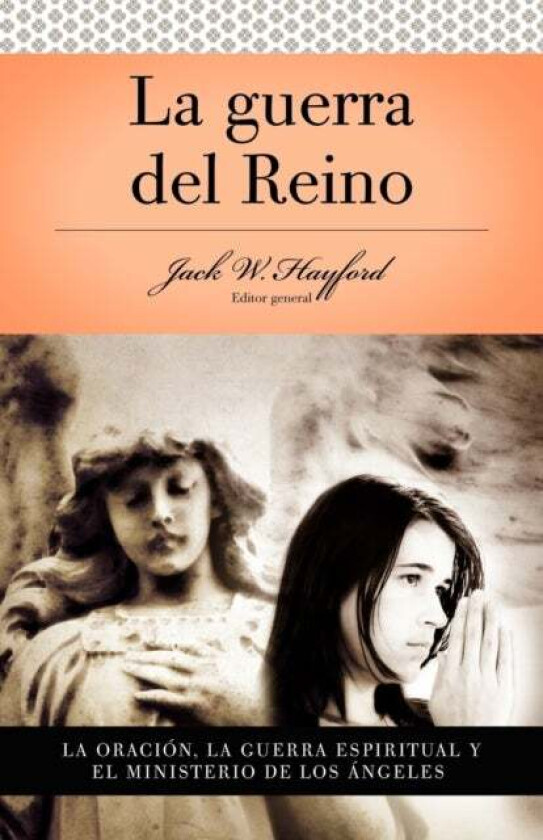 Serie Vida en Plenitud: La Guerra del Reino av Jack W. Hayford