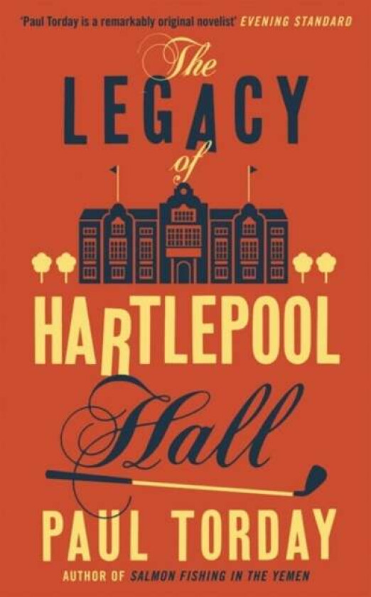 The Legacy of Hartlepool Hall av Paul Torday