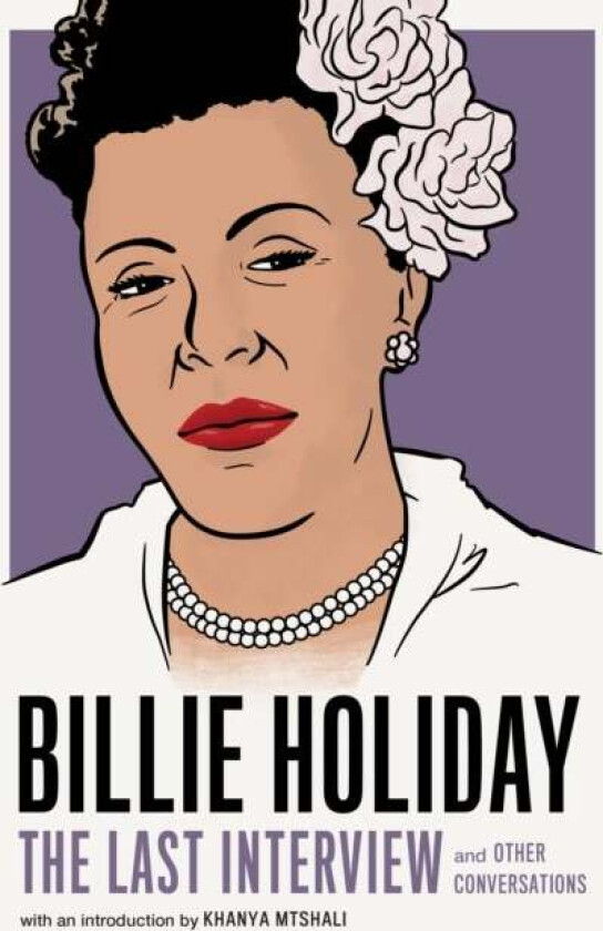 Billie Holiday: The Last Interview av Billie Holiday