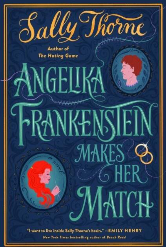 Angelika Frankenstein Makes Her Match av Sally Thorne