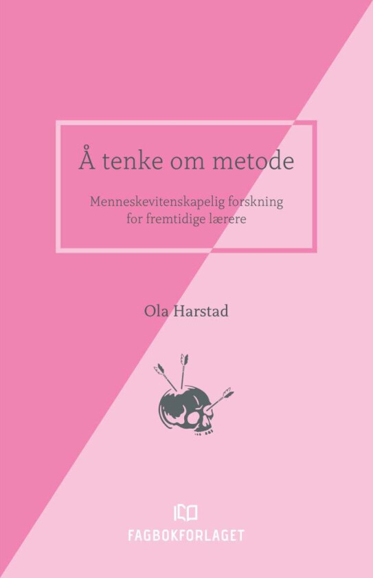 Å tenke om metode av Ola Harstad