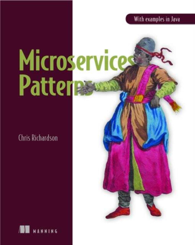Microservice Patterns av Chris Richardson