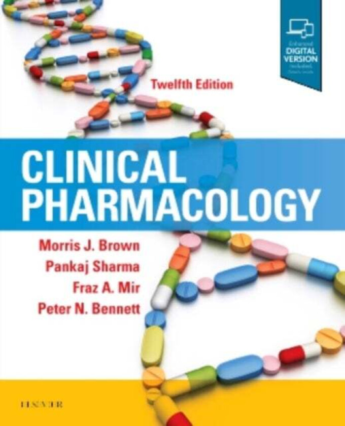 Clinical Pharmacology av Morris J. Brown, Pankaj MD PhD FRCP Pro Sharma