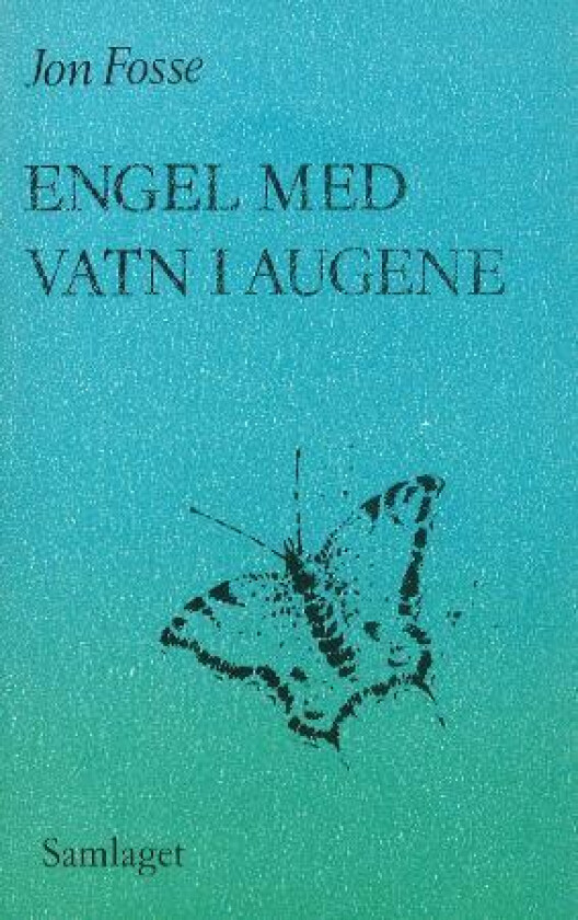 Engel med vatn i augene av Jon Fosse