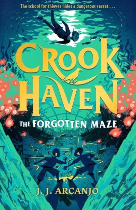 Crookhaven: The Forgotten Maze av J.J. Arcanjo