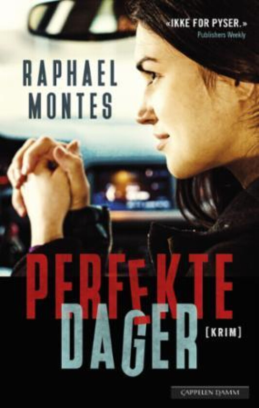 Perfekte dager av Raphael Montes