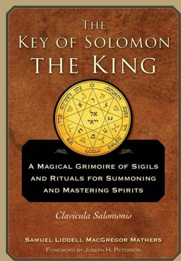 The Key of Solomon the King av S.L. MacGregor (S.L. MacGregor Mathers) Mathers
