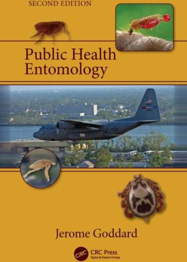 Public Health Entomology av Jerome (Mississippi State University Mississippi State USA) Goddard