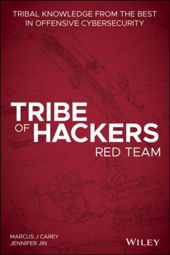 Tribe of Hackers Red Team av Marcus J. Carey, Jennifer Jin
