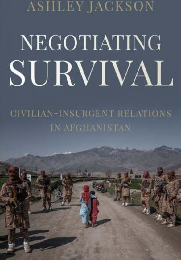 Negotiating Survival av Ashley Jackson