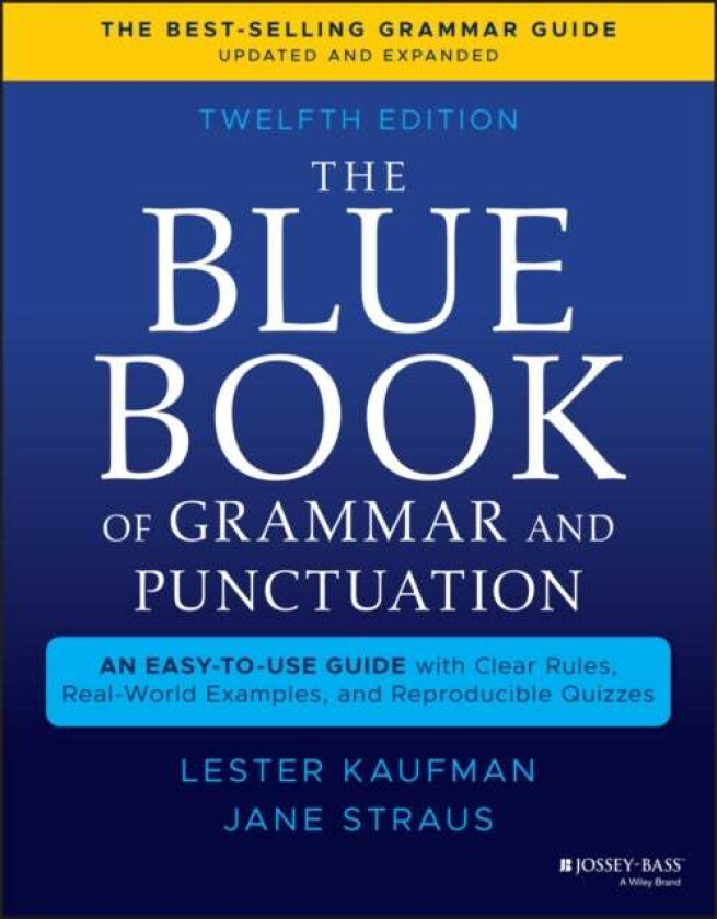 The Blue Book of Grammar and Punctuation av Lester (GrammarBook.com) Kaufman, Jane (GrammarBook.com) Straus