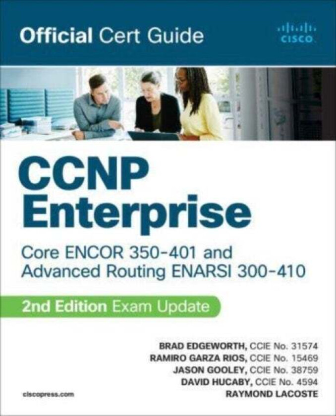 CCNP Enterprise Core ENCOR 350-401 and Advanced Routing ENARSI 300-410 Official Cert Guide Library av Brad Edgeworth, Ramiro Garza Rios, Jason Gooley