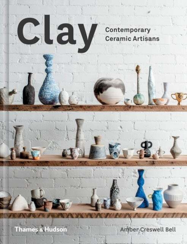 Clay av Amber Creswell Bell
